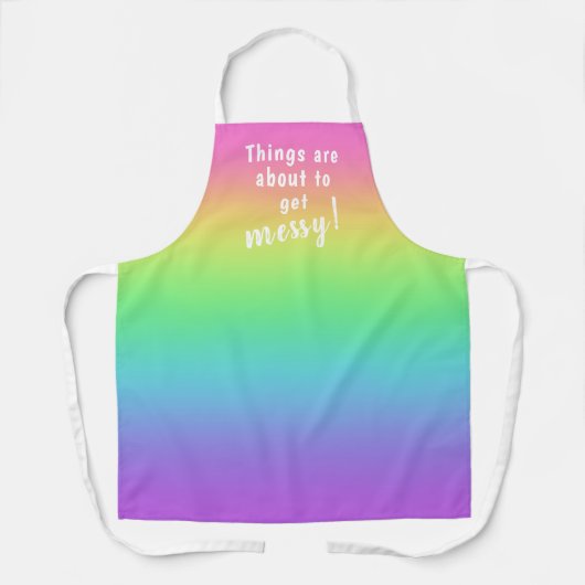 Things are About to Get Messy! Rainbow Apron エプロン (正面)