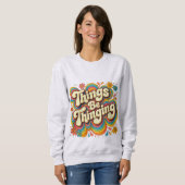 Things Be Thinging スウェットシャツ (正面フル)