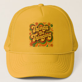 Things Be Thinging Hat キャップ
