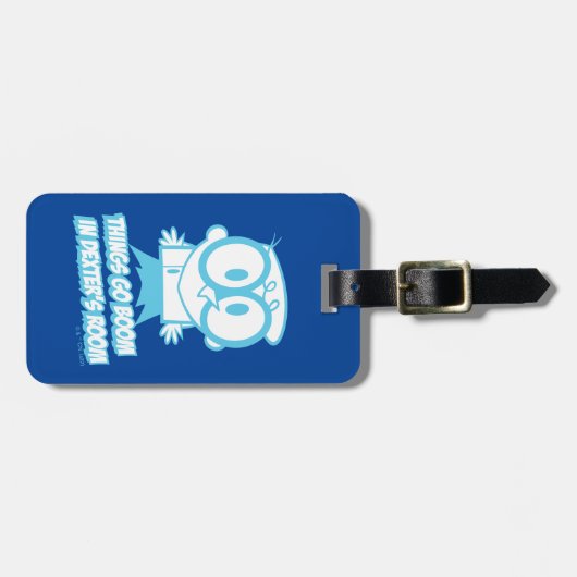 Things Go Boom In Dexter's Room ラゲッジタグ (正面横)