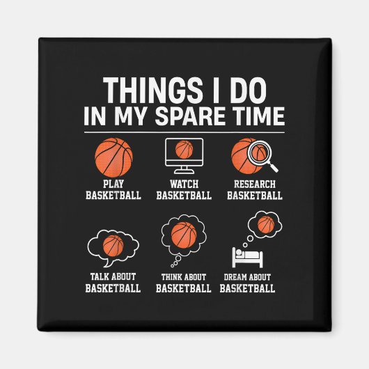 Things I Do In My Spare Time - Basketball Player L マグネット (正面)