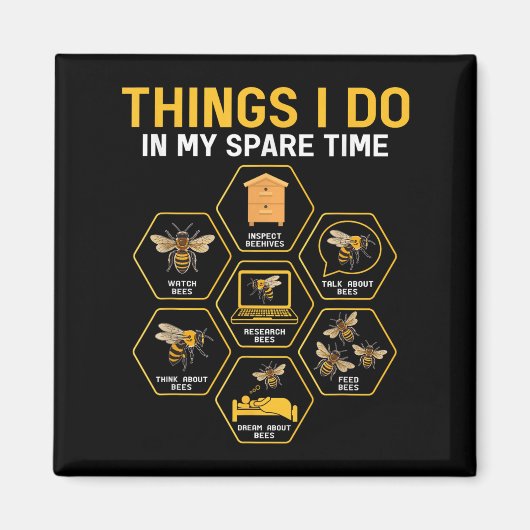 Things I Do In My Spare Time Bee Beekeeper Beekeen マグネット (正面)