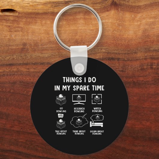 Things I Do In My Spare Time Bowling Bowler  キーホルダー (正面)