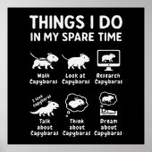 Things I Do In My Spare Time Capybara Funny ポスター (正面)