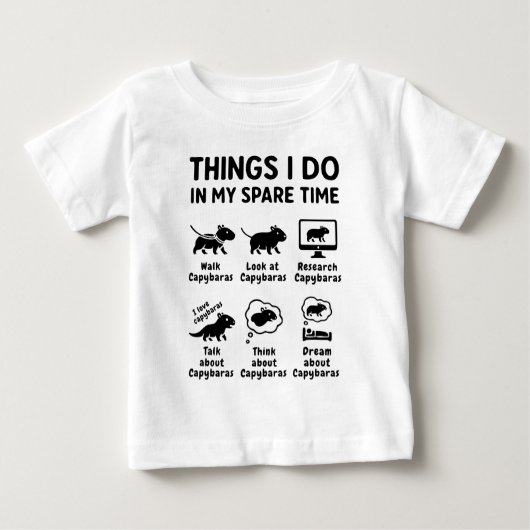 Things I Do In My Spare Time Capybara Funny Pet ベビーTシャツ (正面)
