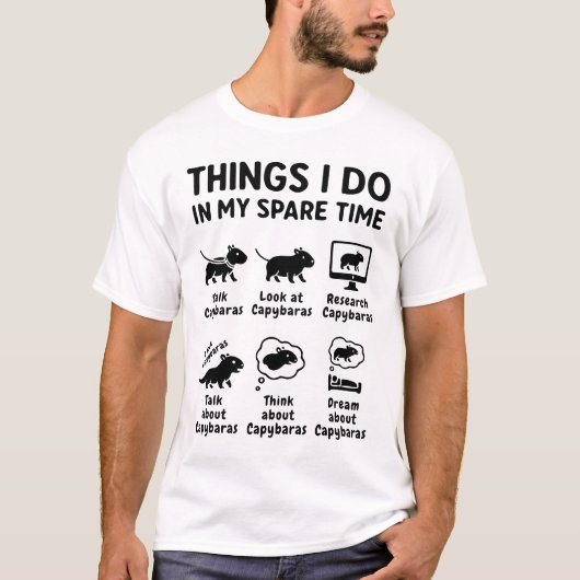 Things I Do In My Spare Time Capybara Funny Pet Tシャツ (正面)