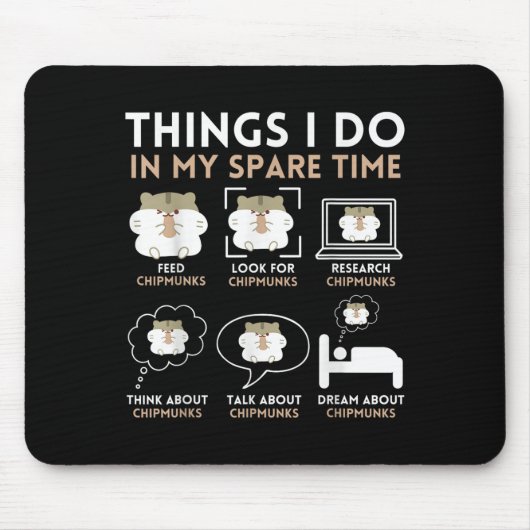 Things I Do In My Spare Time Chipmunk Lover Funny  マウスパッド (正面)