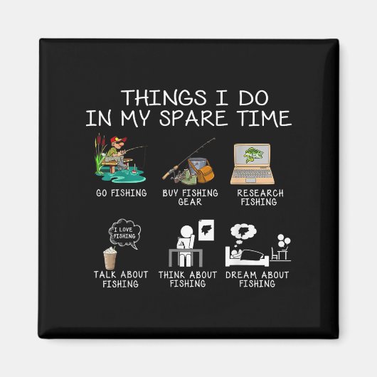 Things I Do In My Spare Time Fishing Rod Funny Fis マグネット (正面)