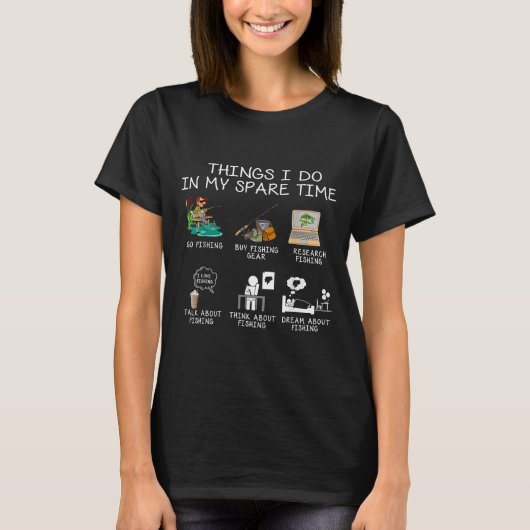 Things I Do In My Spare Time Fishing Rod Funny Fis Tシャツ (正面)