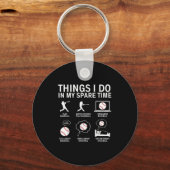 Things I Do In My Spare Time Funny Baseball Player キーホルダー (正面)