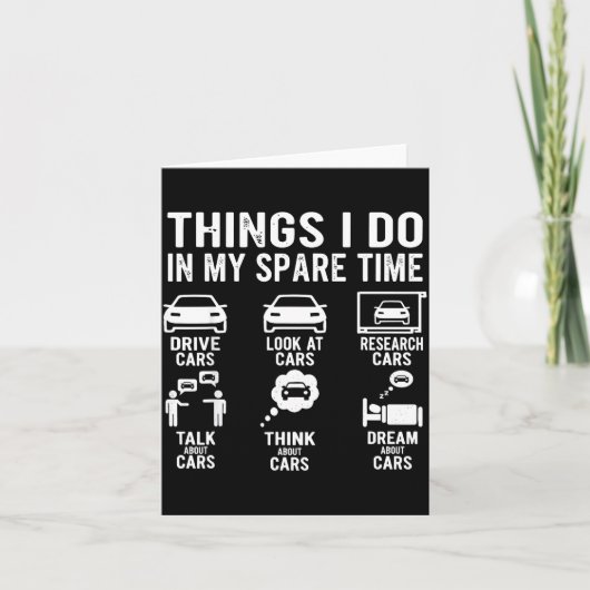 Things I Do In My Spare Time Funny Car Enthusiast  カード (正面)