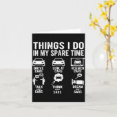Things I Do In My Spare Time Funny Car Enthusiast  カード (黄色い花)