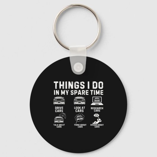 Things I Do In My Spare Time Funny Car Enthusiast キーホルダー (正面)