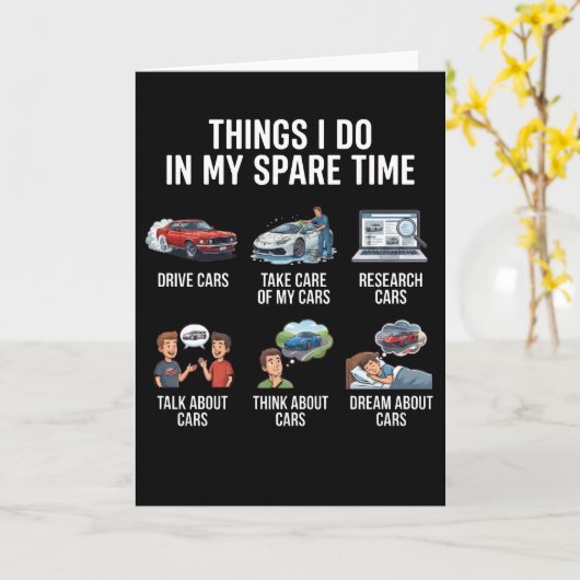 Things I Do in My Spare Time Funny Car Guy Car カード (黄色い花)