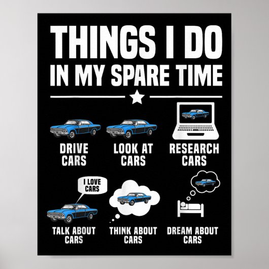 Things I Do In My Spare Time Funny Car Guy Car Ent ポスター (正面)