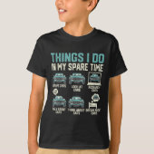 Things I Do In My Spare Time - Funny Car Lover  Tシャツ (正面)