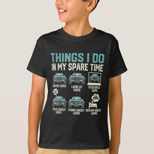 Things I Do In My Spare Time - Funny Car Lover  Tシャツ (正面)