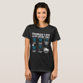 Things I Do In My Spare Time Funny Tornado Chaser Tシャツ (正面フル)