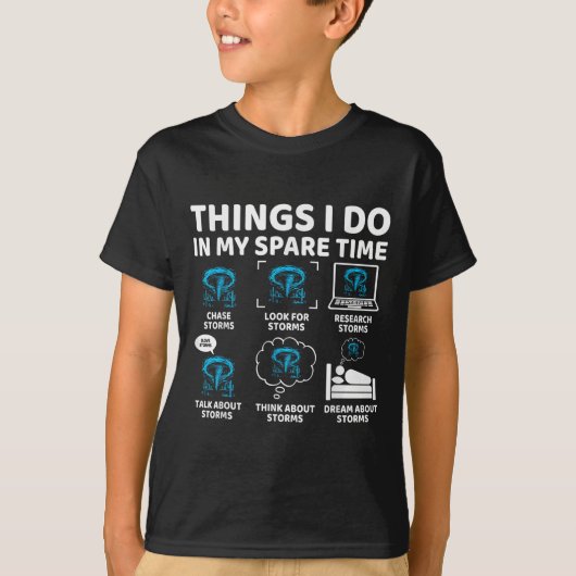 Things I Do In My Spare Time Funny Tornado Chaser  Tシャツ (正面)