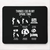 Things I Do In My Spare Time, Golf Player マウスパッド (正面)