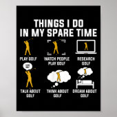 Things I Do In My Spare Time Play Golf ポスター (正面)
