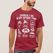 Things I Do In My Spare Time Ride Dirt Bikes Tシャツ (正面)