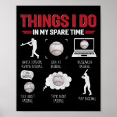 Things I Do In My Spare Time Shirt Funny Baseball  ポスター (正面)