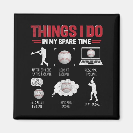 Things I Do In My Spare Time Shirt Funny Baseball  マグネット (正面)