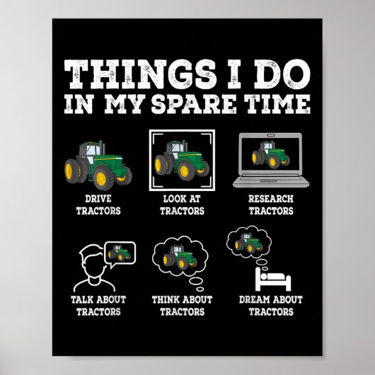 Things I Do In My Spare Time Tractor Funny Farmers ポスター (正面)