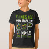 Things I Do In My Spare Time Tractor Lovers Tシャツ (正面)