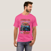 Things I Do In My Spareime Car Gift Car Lovers fun Tシャツ (正面フル)