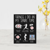 Things I Do Spare Time Baseball Funny Player Men W カード (黄色い花)