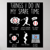 Things I Do Spare Time Baseball Funny Player Men W ポスター (正面)