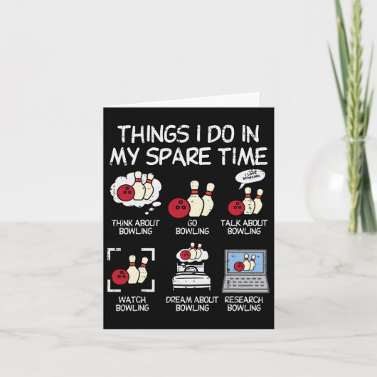 Things I Do Spare Time Bowling Funny Bowler Men Wo カード (正面)