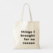 Things I Don’t Need Funny Minimalist Design トートバッグ (裏面)