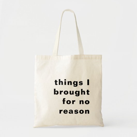 Things I Don’t Need Funny Minimalist Design トートバッグ (正面)