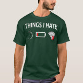 Things I Hate Computer Funny Tech Humor tee Tシャツ (正面)