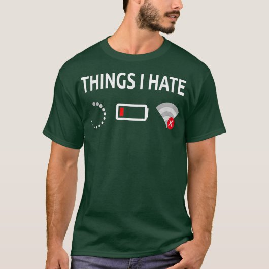 Things I Hate Computer Funny Tech Humor tee Tシャツ (正面)