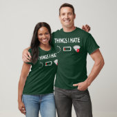 Things I Hate Computer Funny Tech Humor tee Tシャツ (ユニセックス)