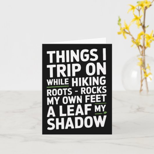 Things I Trip On While Hiking Roots Rocks My Own F カード (黄色い花)