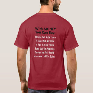 Things You Can't Buy With Money T-Shirt Tシャツ