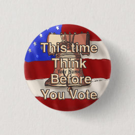 Think and Vote カスタムネーム 缶バッジ