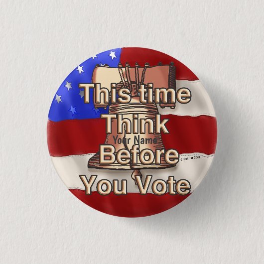 Think and Vote カスタムネーム 缶バッジ (正面)