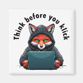 Think before you click - Cyber Security マグネット (正面)