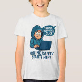 Think Before You Click - Online Safety Awareness トライブレンドTシャツ (正面)