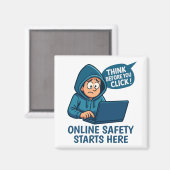 Think Before You Click - Online Safety Awareness マグネット (正面/裏面)