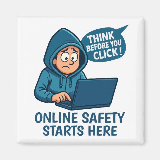 Think Before You Click - Online Safety Awareness マグネット (正面)