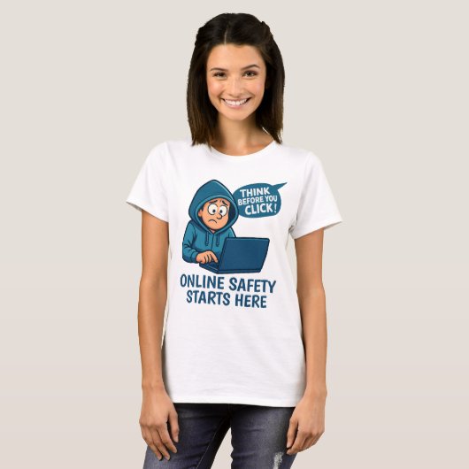 Think Before You Click - Online Safety Awareness Tシャツ (正面フル)