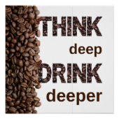 Think deep coffee ポスター (正面)