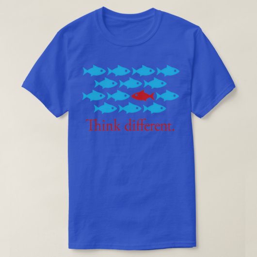 Think different inspirational gift for creative pe tシャツ (デザイン正面)